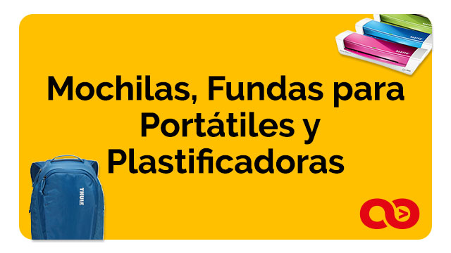 Mochilas, Fundas para Portátiles y Plastificadoras